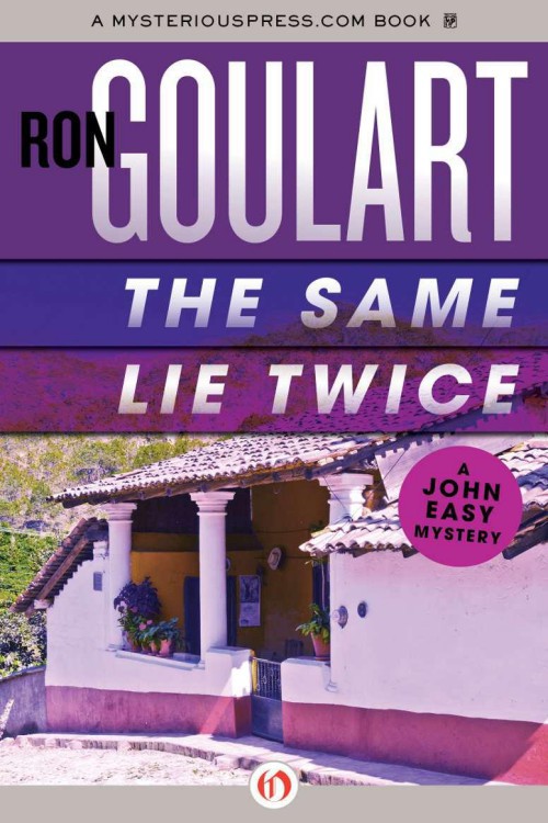 Ron Goulart - John Easy 03 - The Same Lie Twice by Ron Goulart