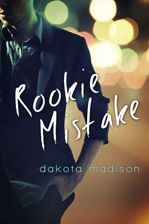 Rookie Mistake (California Dreamers #4) by Dakota Madison