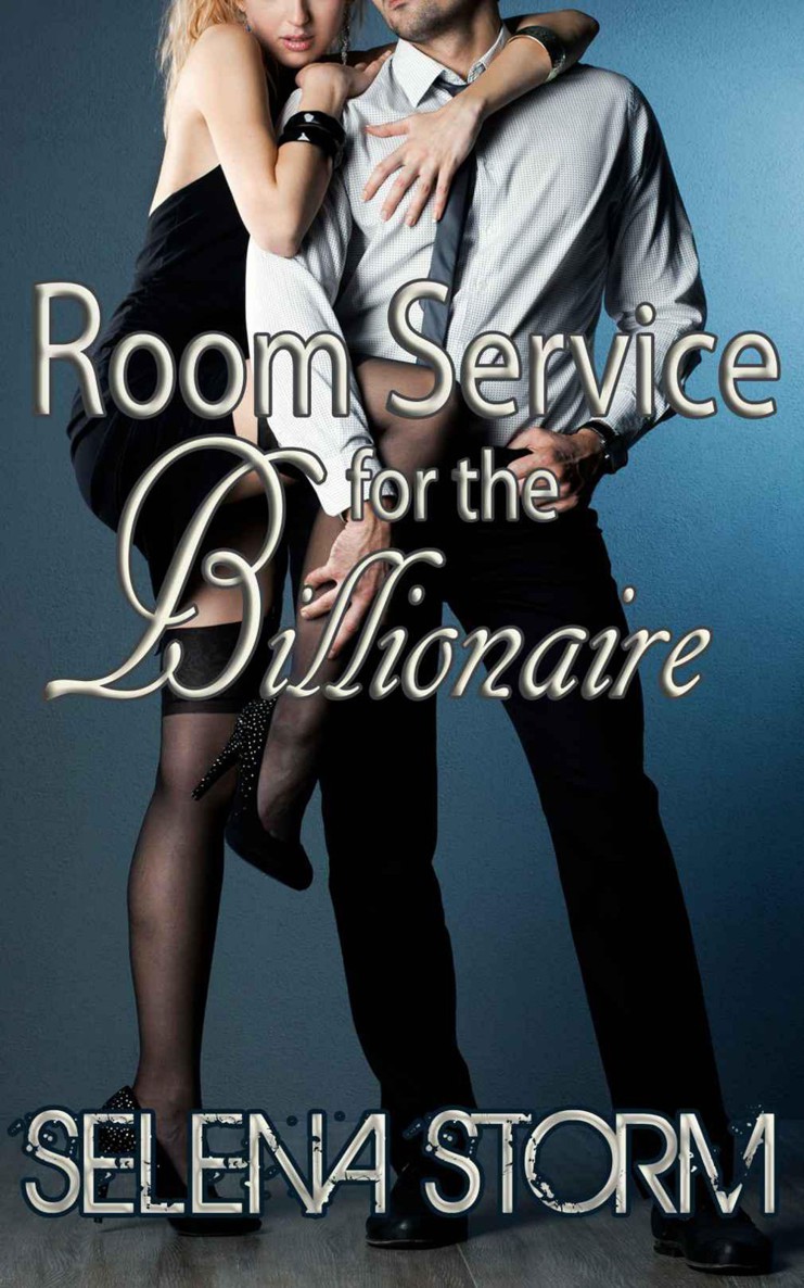 Room Service for the Billionaire