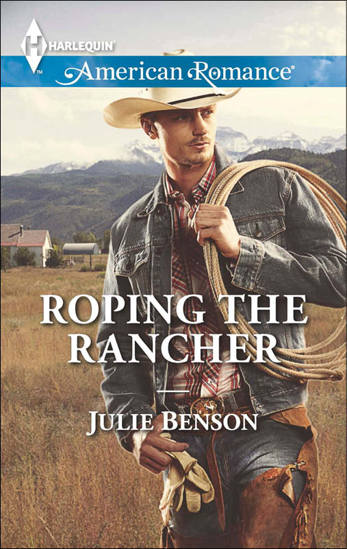 Roping the Rancher (Harlequin American Romance) by Benson, Julie