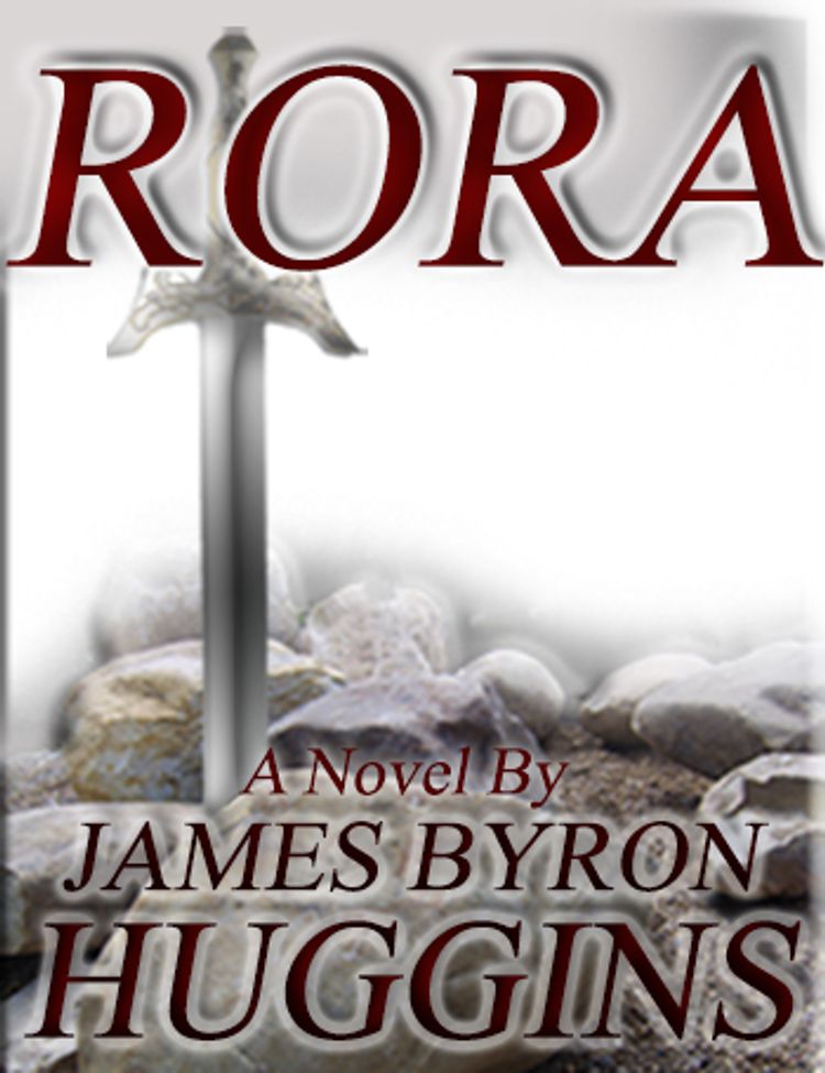 Rora by Huggins, James Byron