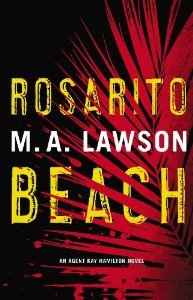 Rosarito Beach (2013) by M.A. Lawson