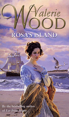 Rosa's Island (2001) by Val Wood