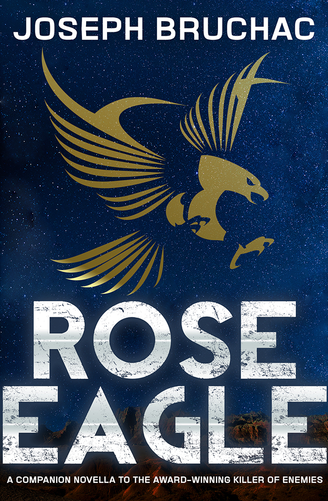 Rose Eagle by Joseph Bruchac