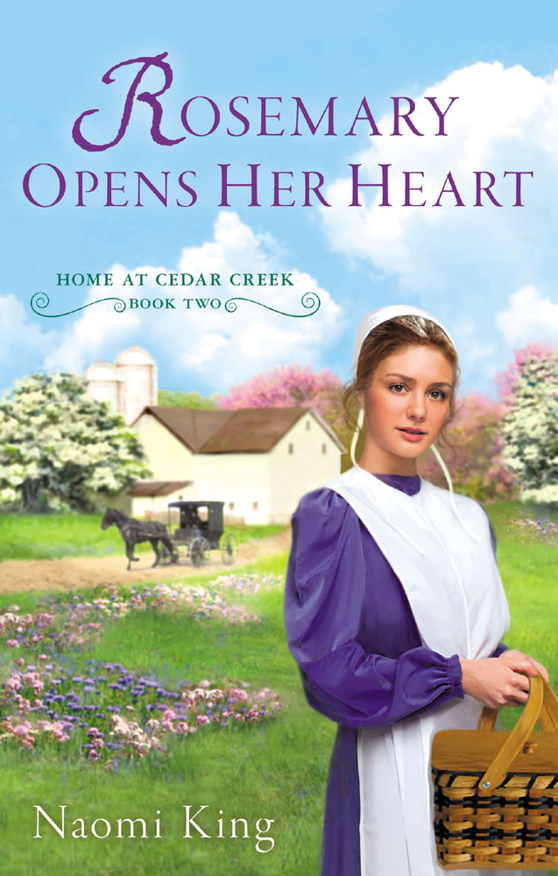 Rosemary Opens Her Heart: Home at Cedar Creek, Book Two