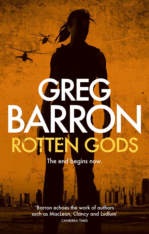 Rotten Gods by Greg Barron