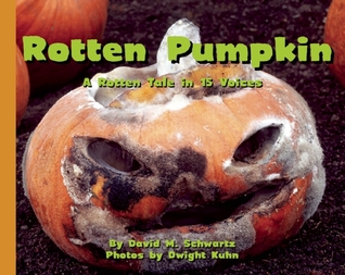 Rotten Pumpkin: A Rotten Tale in 15 Voices (2013) by David M. Schwartz