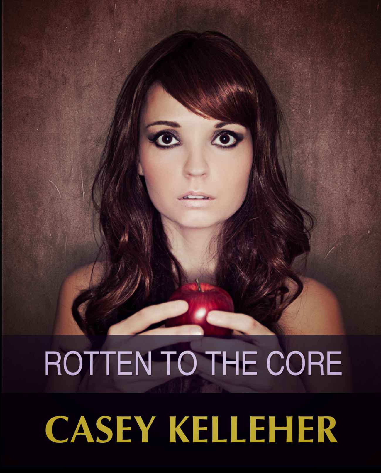 Rotten to the Core by Kelleher, Casey