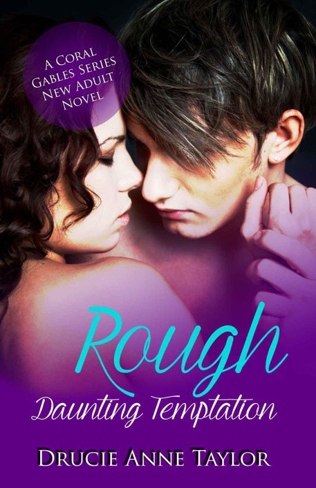 Rough: Daunting Temptation (Coral Gables Series Book 1)