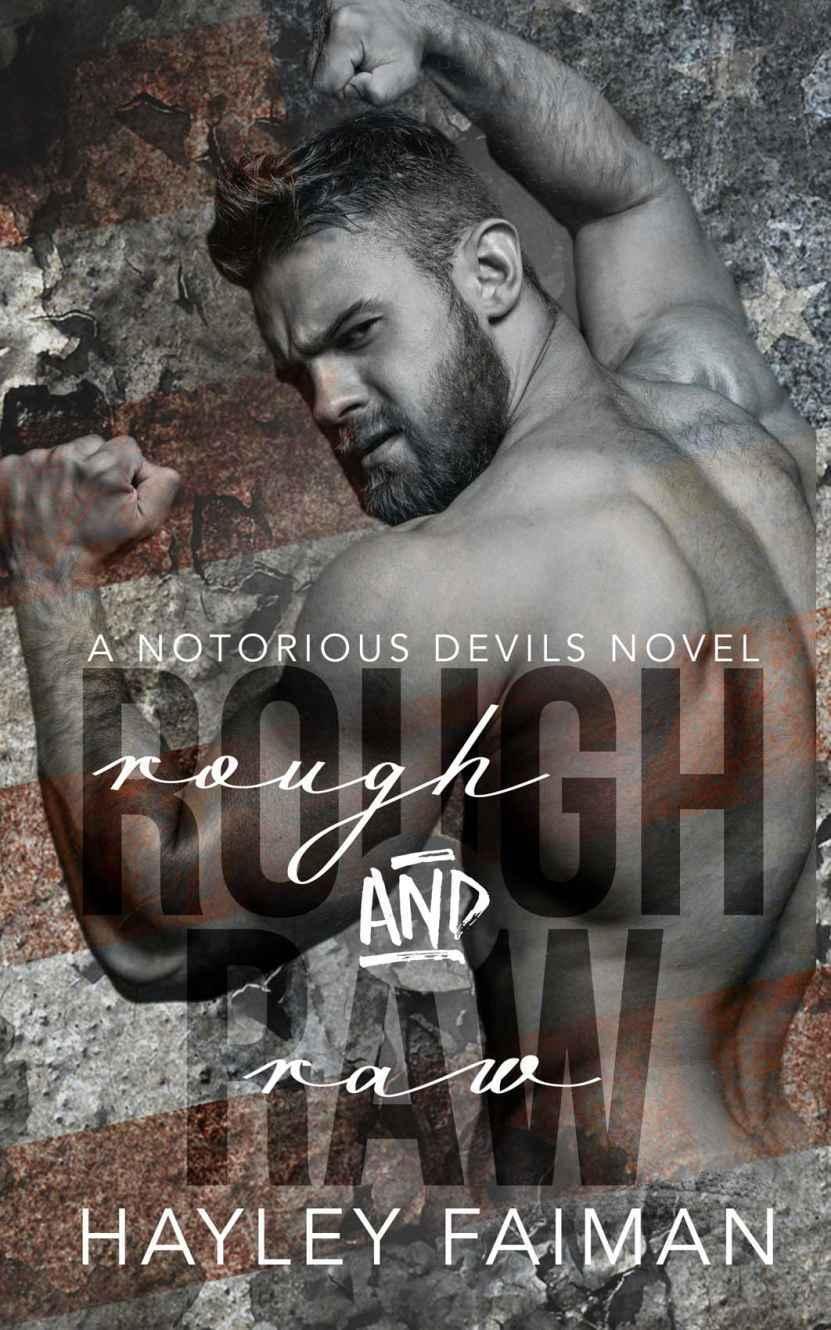 Rough & Raw (Notorious Devils Book 2) by Hayley Faiman