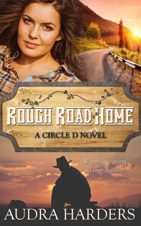 Rough Road Home (The Circle D series) by Harders, Audra