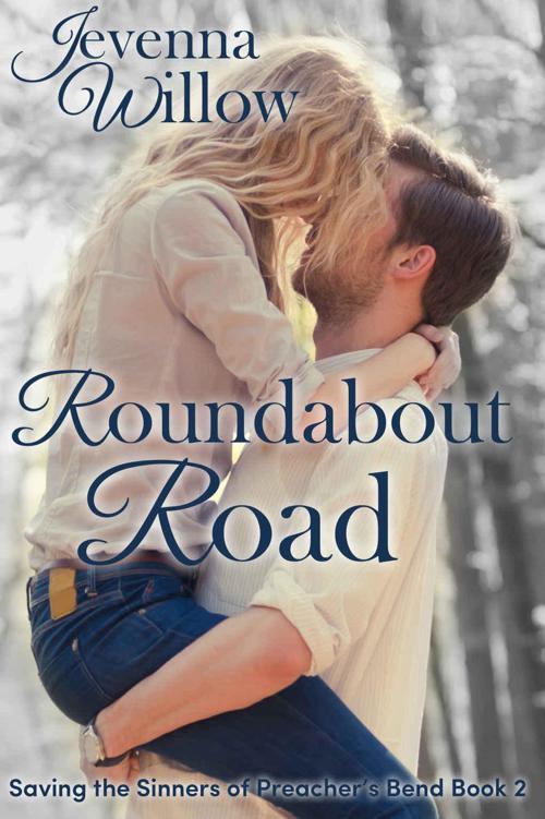 Roundabout Road (Saving the Sinners of Preacher's Bend Book 2)