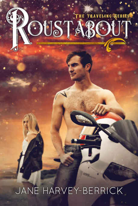 Roustabout (The Traveling #3) by Jane Harvey-Berrick