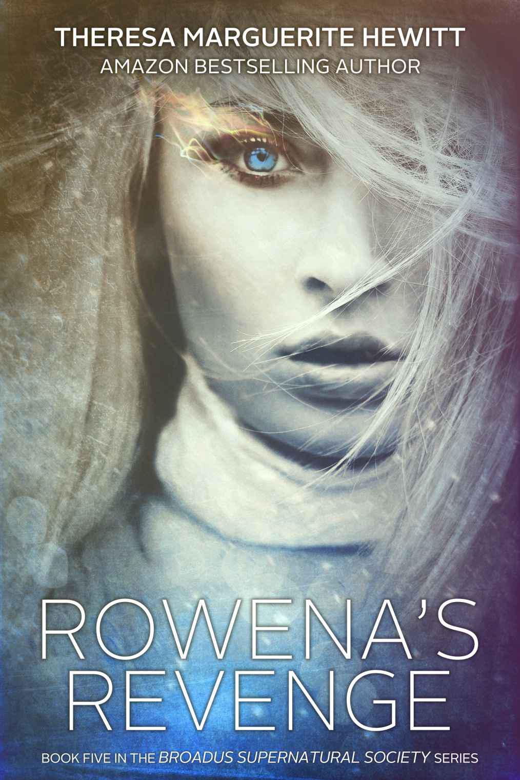 Rowena's Revenge (Broadus Supernatural Society)