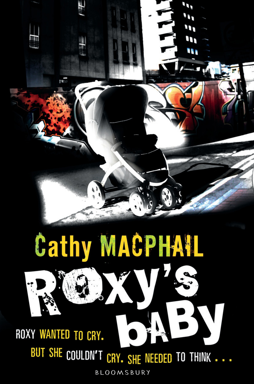 Roxy's Baby (2009) by Cathy MacPhail