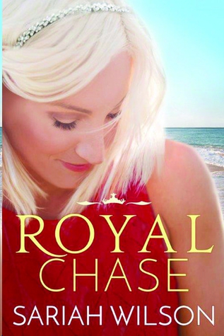 Royal Chase by Sariah Wilson