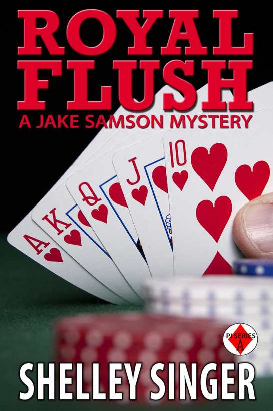 Royal Flush (The Jake Samson & Rosie Vicente Detective Series Book 6)