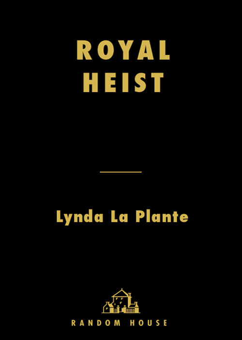 Royal Heist (2004) by Lynda La Plante