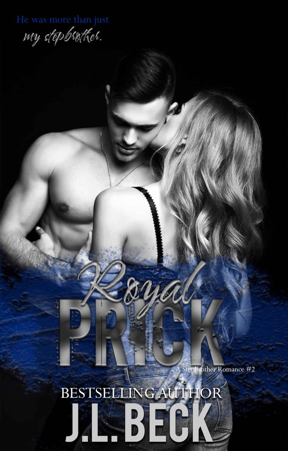 Royal Prick (A Stepbrother Romance) by J.L. Beck