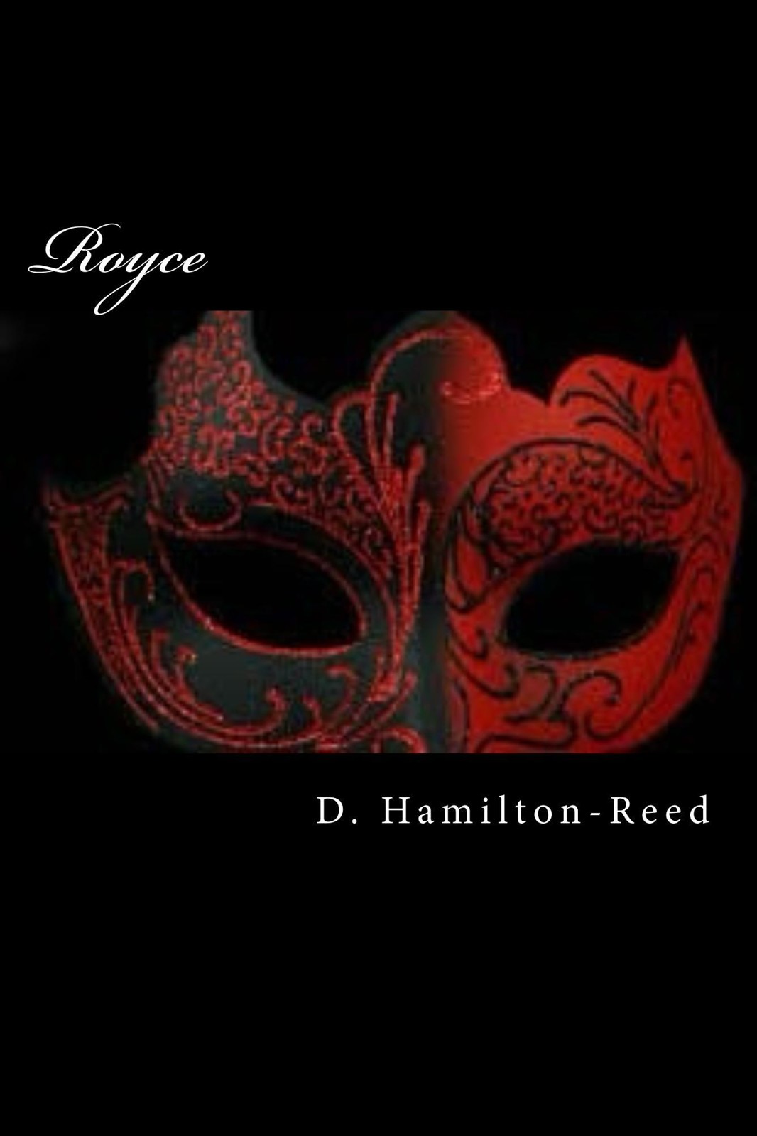 Royce by D. Hamilton-Reed