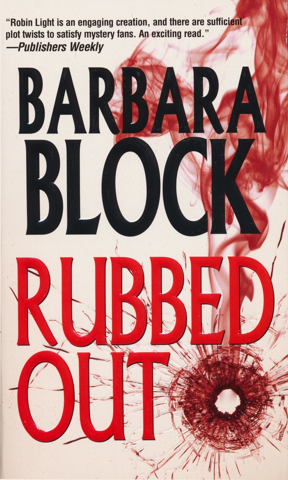 Rubbed Out by Barbara Block