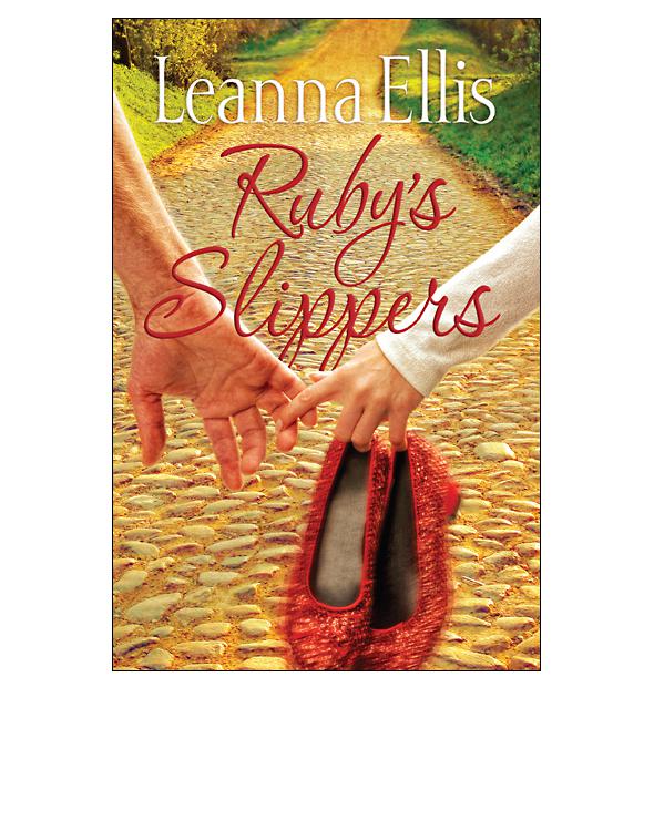 Ruby's Slippers by Leanna Ellis