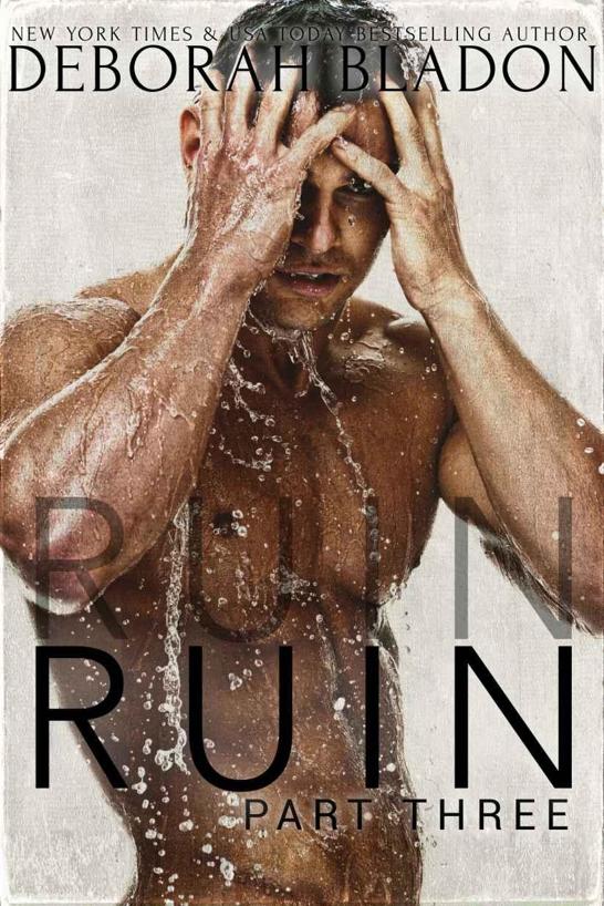 RUIN - Part Three (The RUIN Series Book 3) by Deborah Bladon