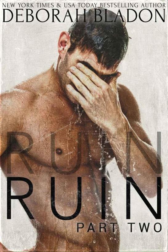 RUIN - Part Two (The RUIN Series Book 2) by Deborah Bladon