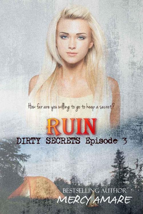 Ruin (Dirty Secrets #3) by Mercy Amare