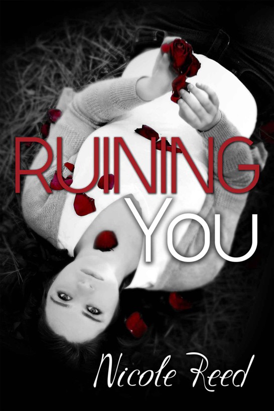 Ruining You by Reed, Nicole