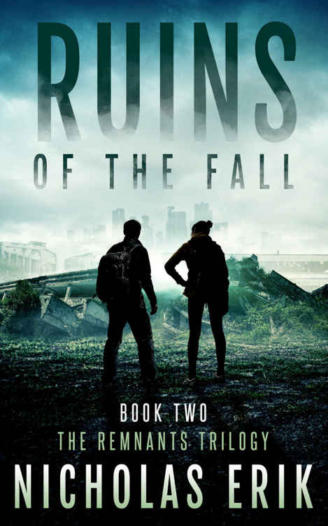 Ruins of the Fall (The Remants Trilogy #2) by Nicholas Erik