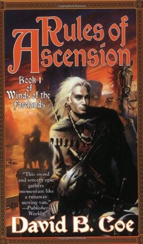 Rules of Ascension (2003) by David B. Coe