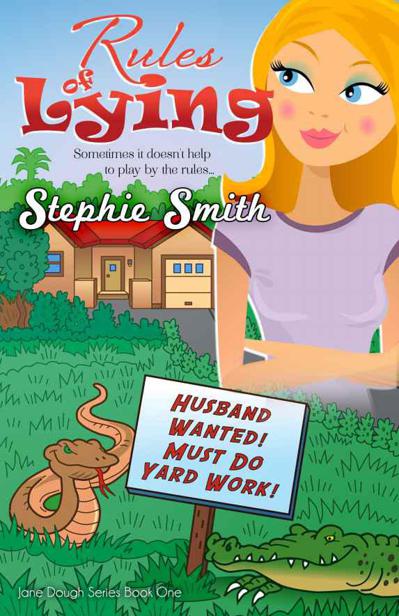 Rules of Lying (Jane Dough Series) by Smith, Stephie