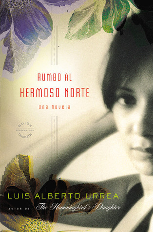 Rumbo al Hermoso Norte (2009)