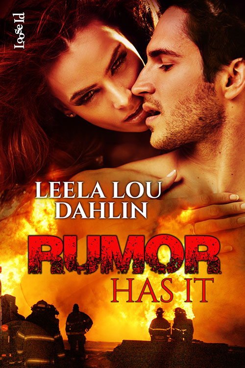 Rumor Has It by Leela Lou Dahlin