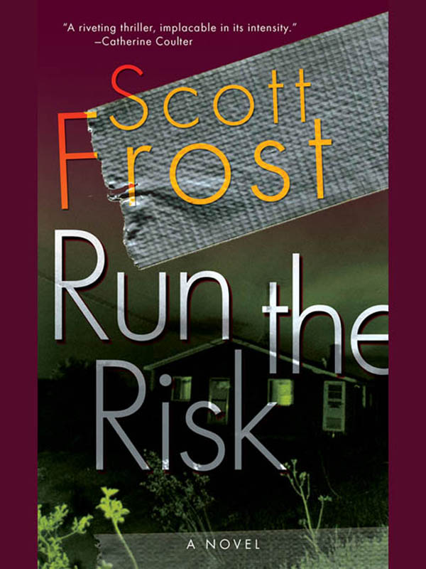 Run the Risk by Scott Frost