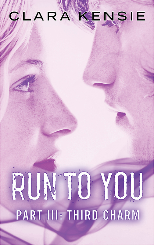 Run to You Part Three: Third Charm (2013)