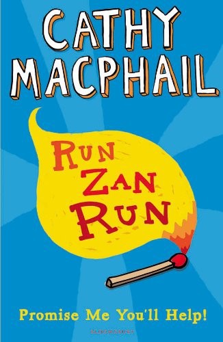 Run, Zan, Run by Cathy MacPhail