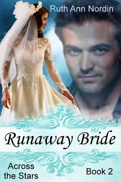 Runaway Bride (Across the Stars: Book 2)