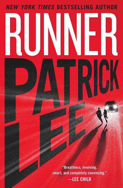 Runner (Sam Dryden Novel) by Patrick  Lee