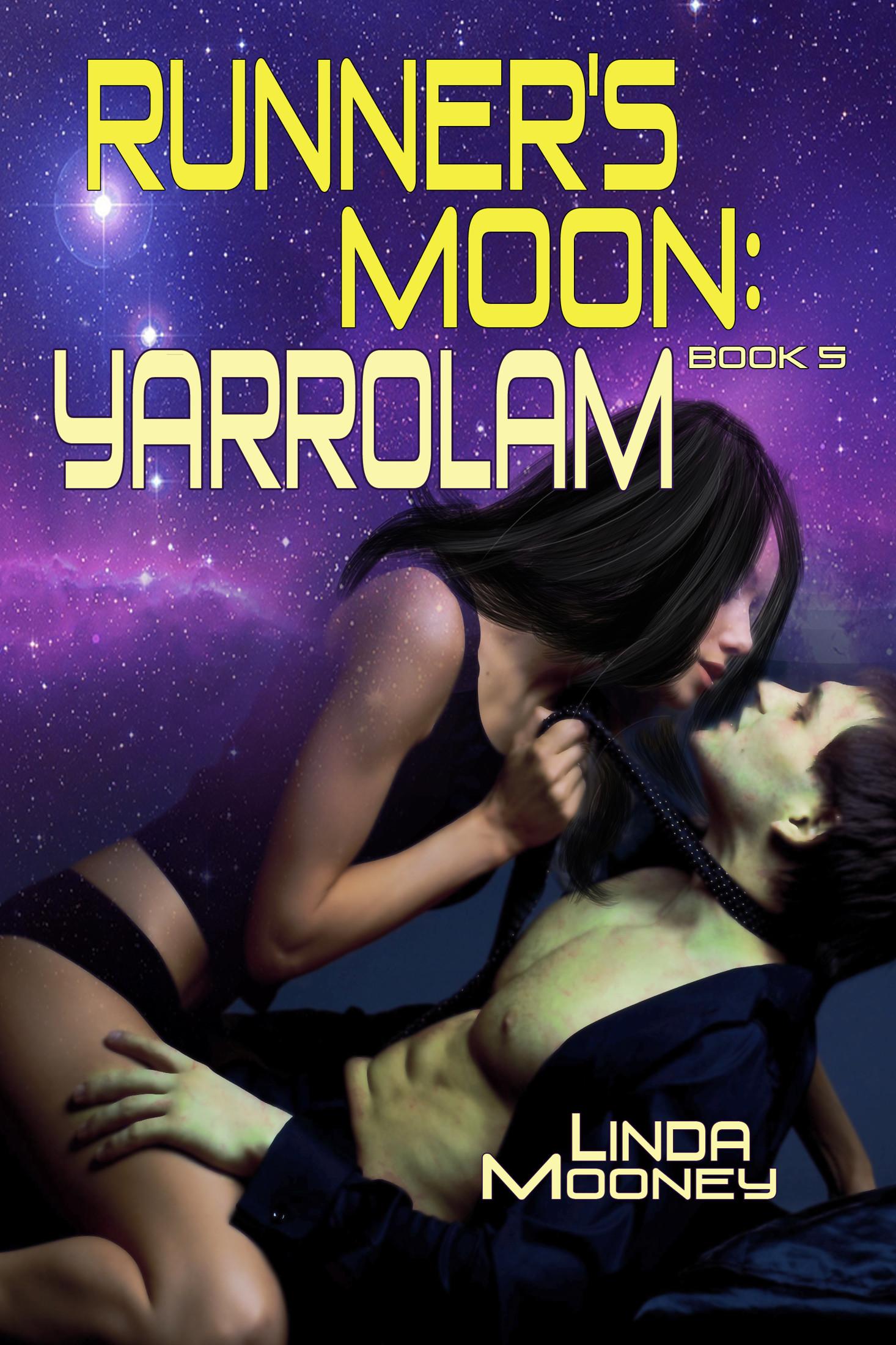 Runner's Moon: Yarrolam by Linda Mooney