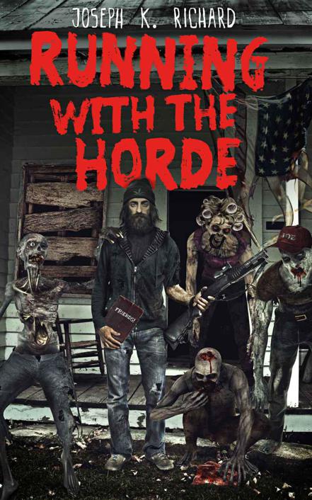 Running with the Horde by Richard, Joseph K.