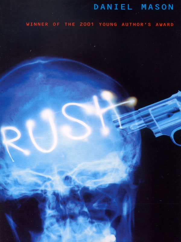 Rush (2002) by Daniel Mason