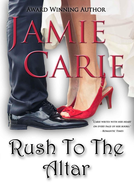 Rush to the Altar by Carie, Jamie