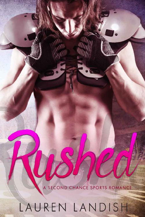 Rushed: A Second Chance Sports Romance by Lauren Landish