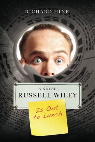 Russell Wiley Is Out to Lunch (2010) by Richard Hine