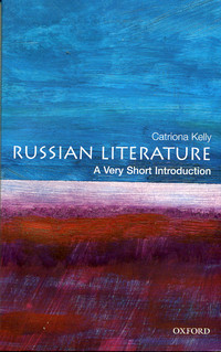 Russian Literature by Catriona Kelly