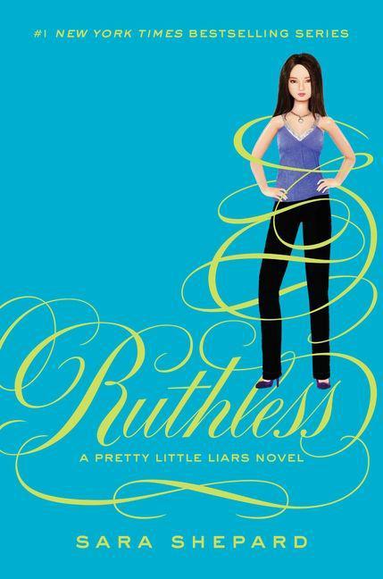 Ruthless by Sara Shepard