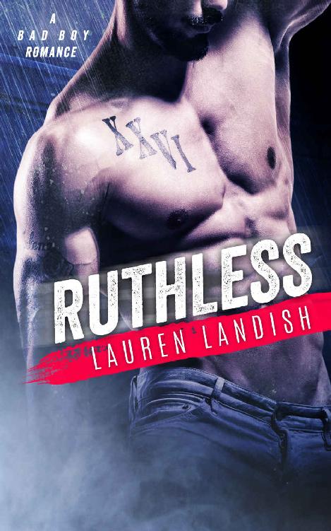 Ruthless: A Bad Boy Mafia Romance by Lauren Landish