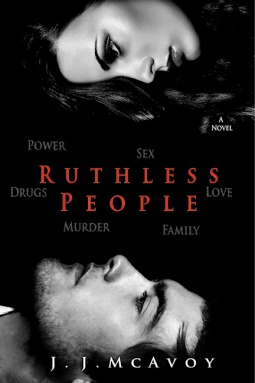 Ruthless People (2014) by J.J. McAvoy